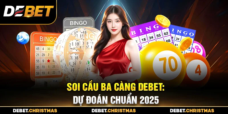 Soi Cầu Ba Càng Debet – Bí Quyết Dự Đoán Xổ Số Chính Xác Soi Cầu Ba Càng Debet – Bí Quyết Dự Đoán Xổ Số Chính Xác