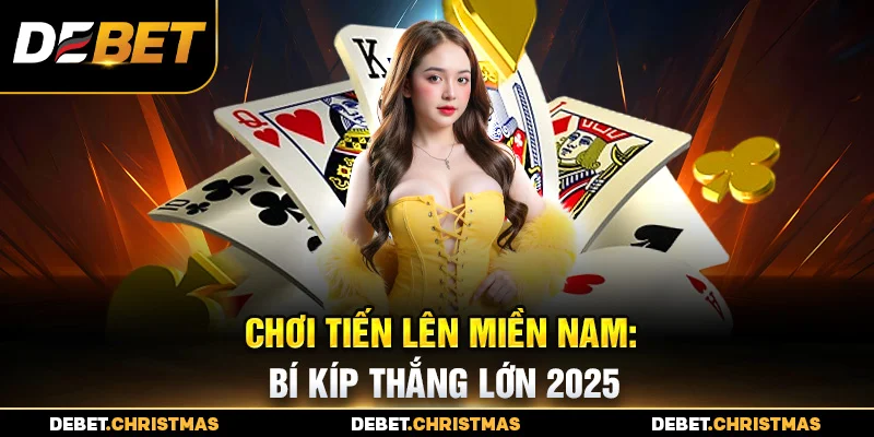Tiến lên miền Nam Debet - Kết quả minh bạch, thưởng hấp dẫn Tiến lên miền Nam Debet - Kết quả minh bạch, thưởng hấp dẫn